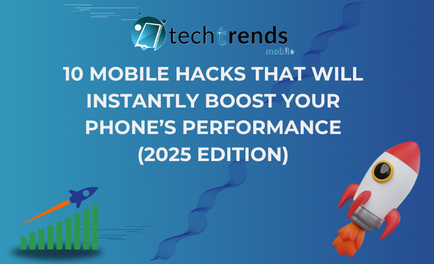 Boost phone speed with 2025 tips and tricks